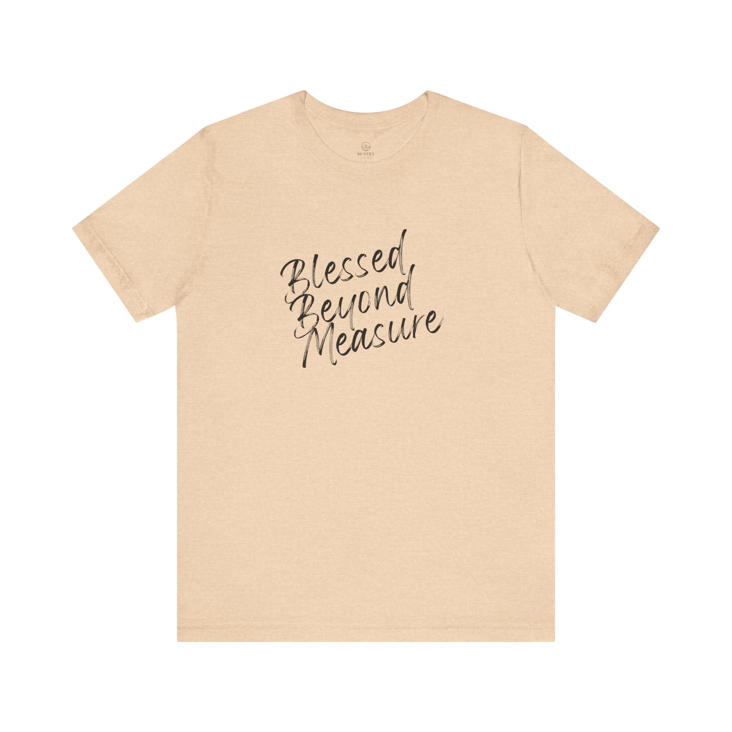 Blessed Beyond Measure Tee