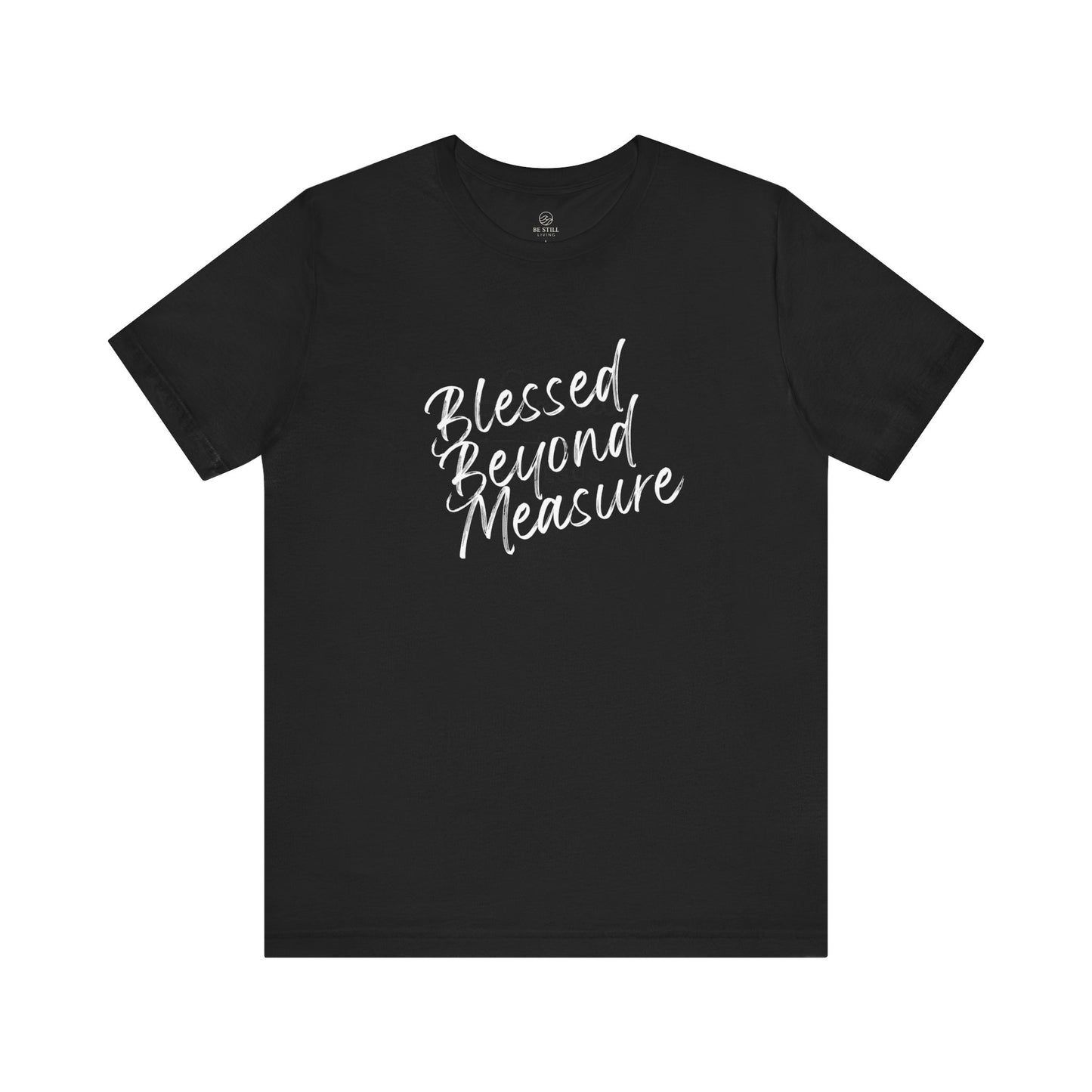 Blessed Beyond Measure Tee