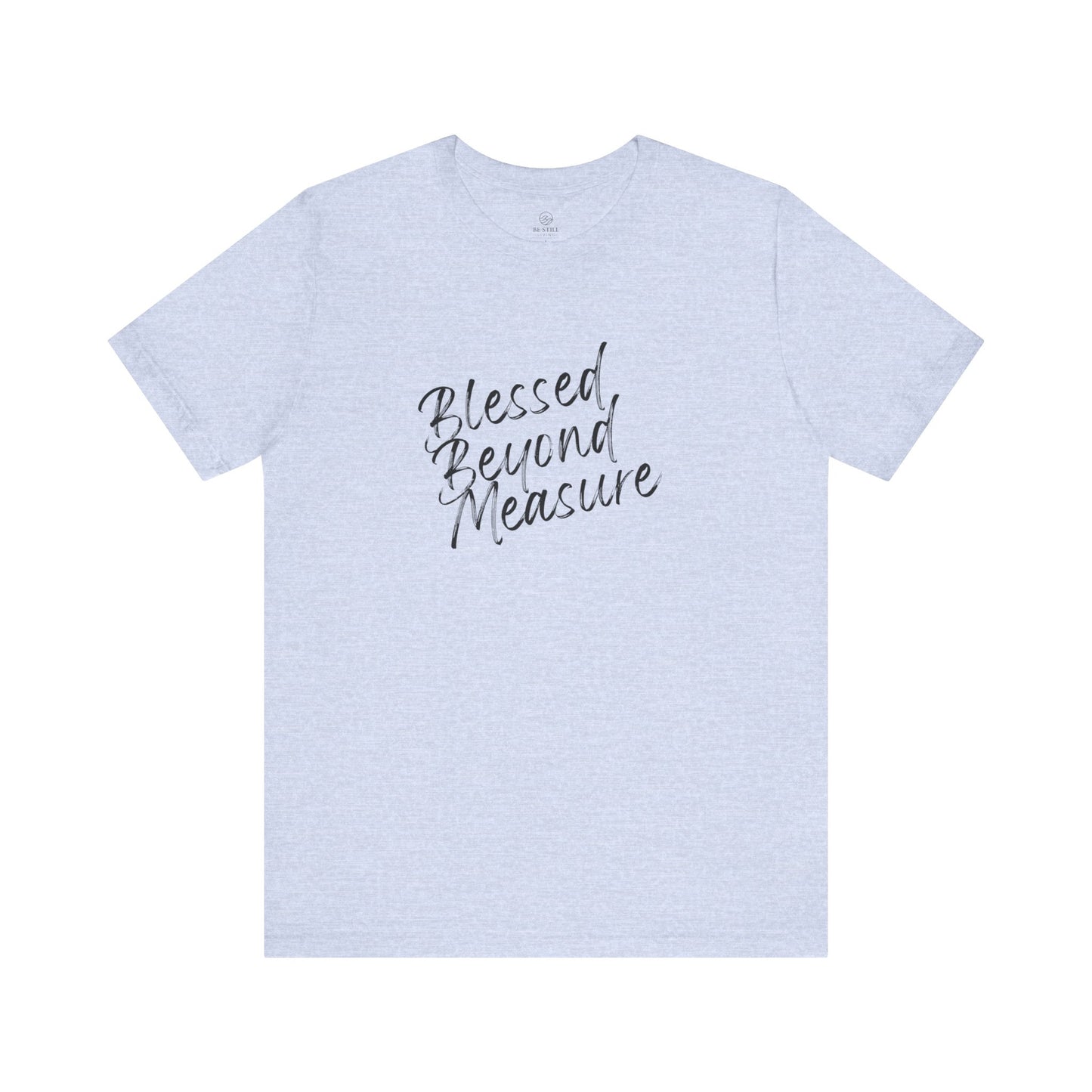 Blessed Beyond Measure Tee