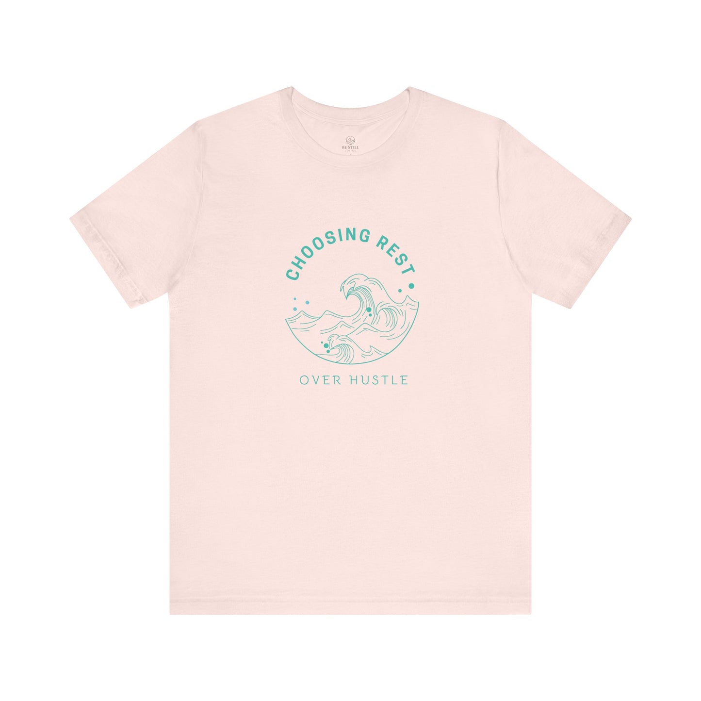 Rest Over Hustle Tee - Teal