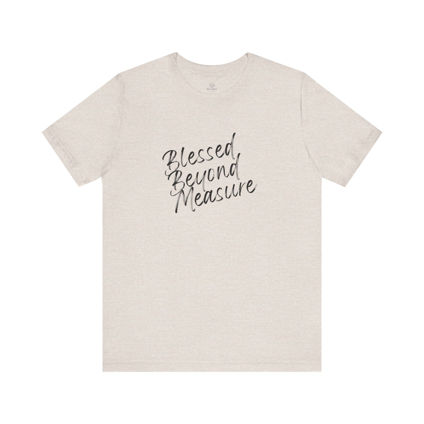 Blessed Beyond Measure Tee