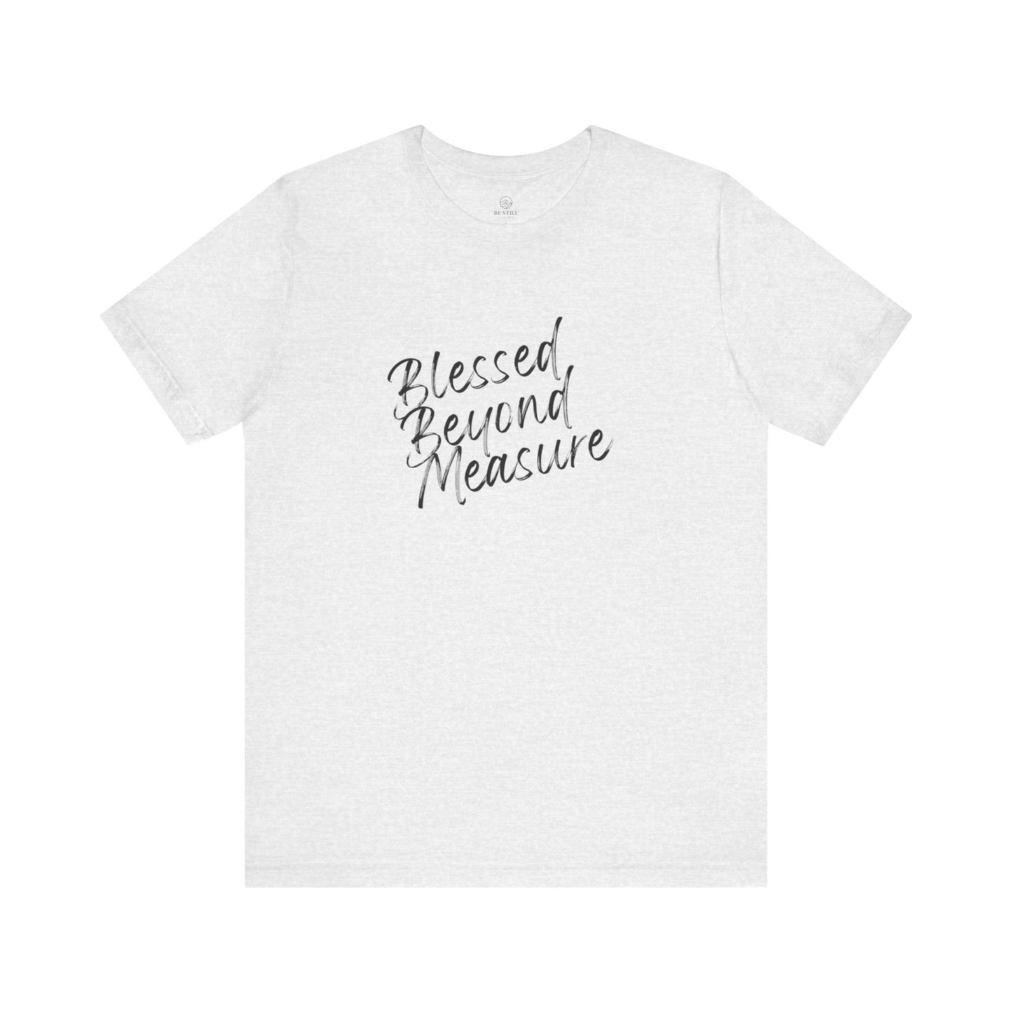 Blessed Beyond Measure Tee