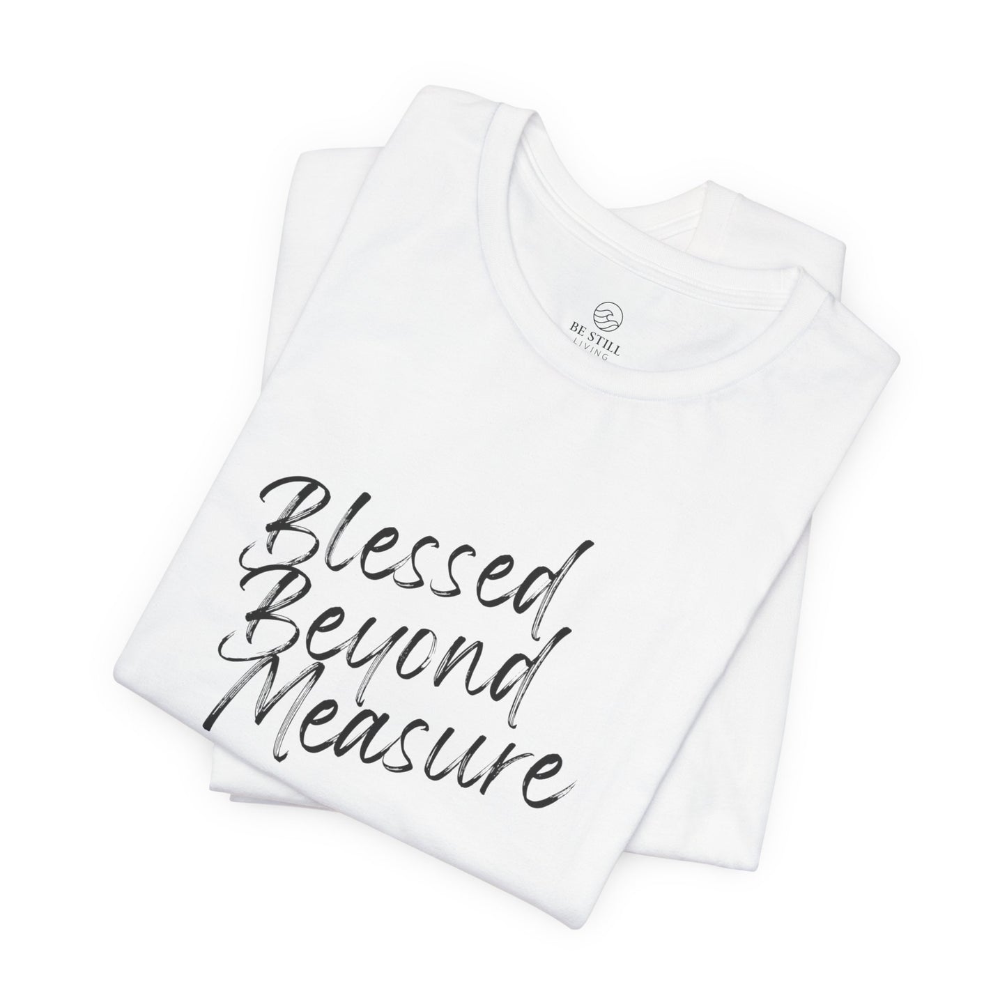Blessed Beyond Measure Tee
