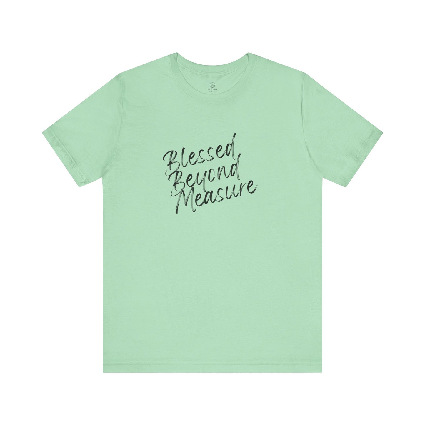 Blessed Beyond Measure Tee