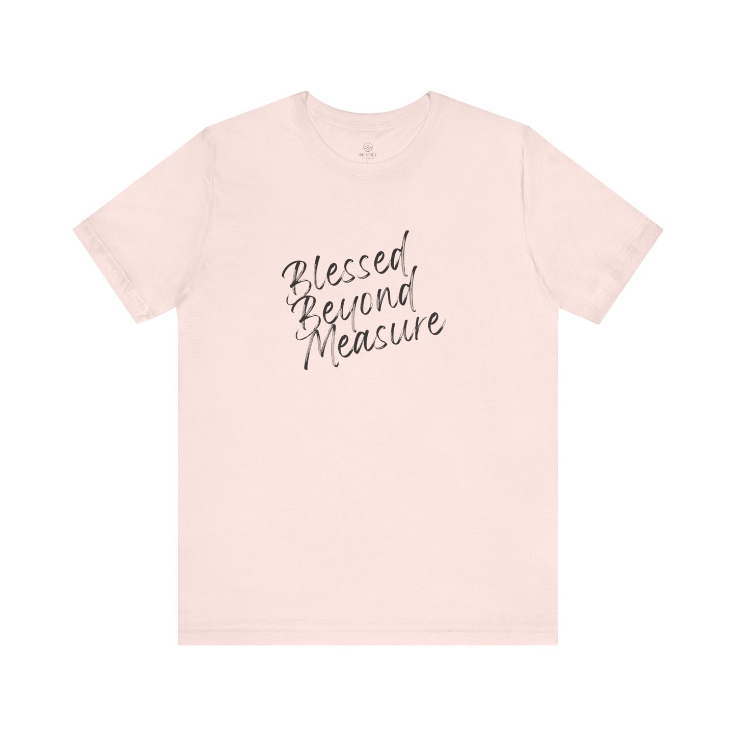 Blessed Beyond Measure Tee