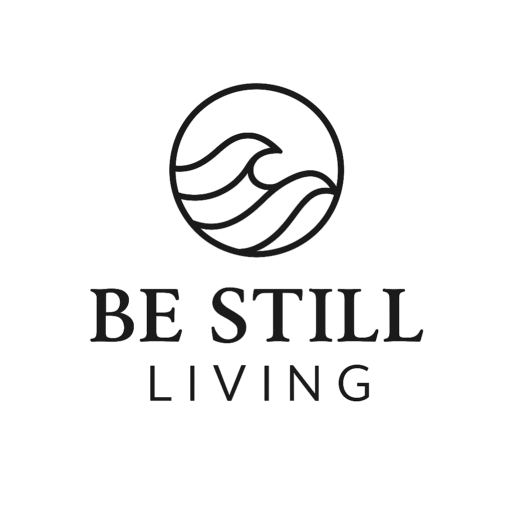 Be Still Living: A Brand Born From Psalm 46:10 and a Season of Surrender
