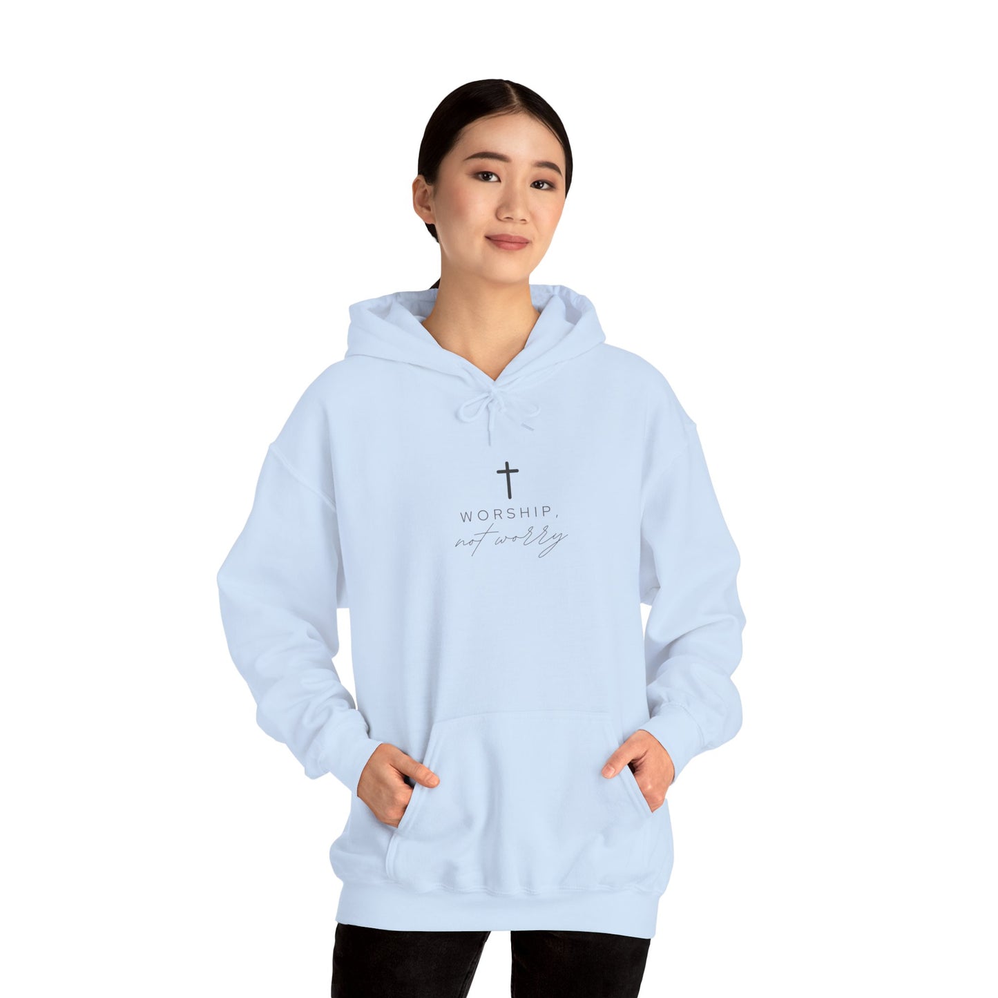 Worship Not Worry Hoodie - Unisex