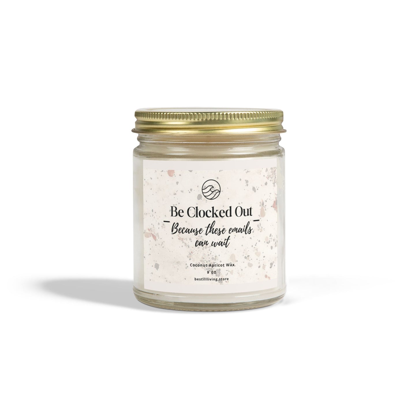 Candle, Be Clocked Out – Because these emails can wait, Corporate Clapback Collection