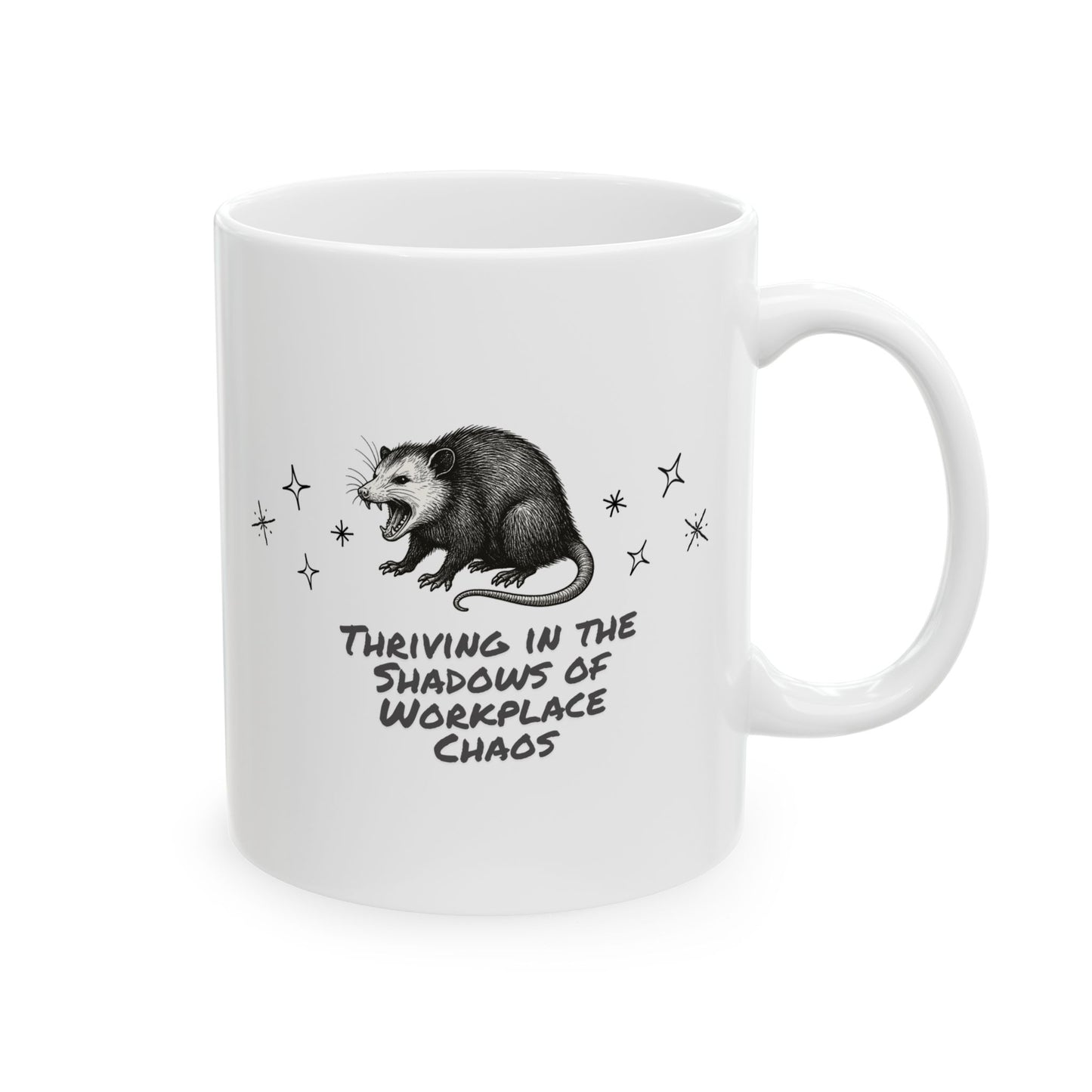 Thriving in the Shadows of Workplace Chaos Ceramic Mug