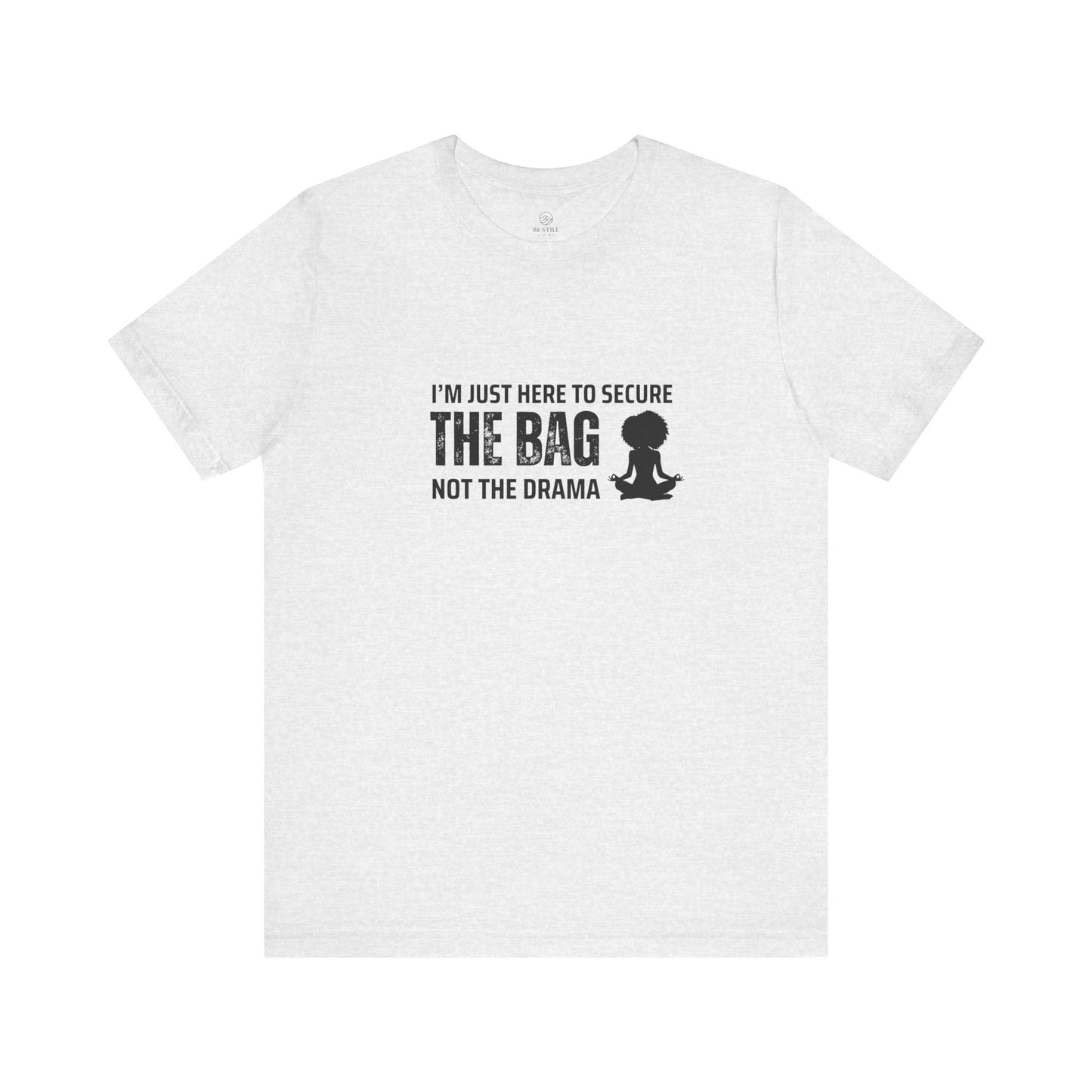 Secure the Bag Tee