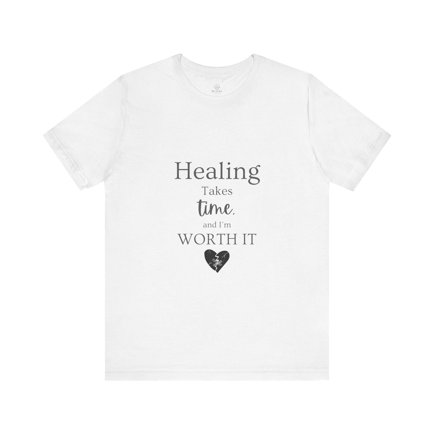 Healing Takes Time T-shirt