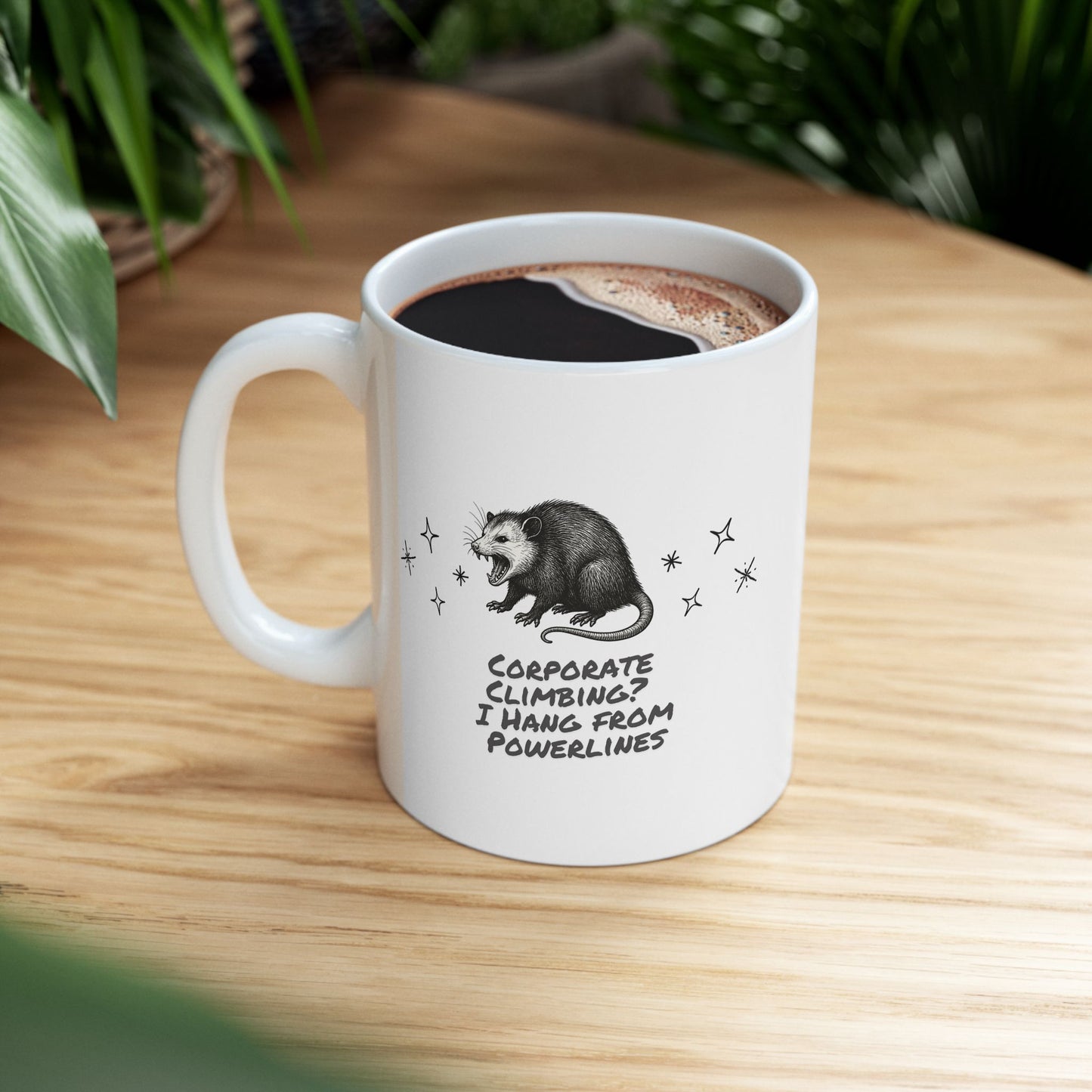 Corporate Climbing? I Hang from Powerlines Ceramic Mug