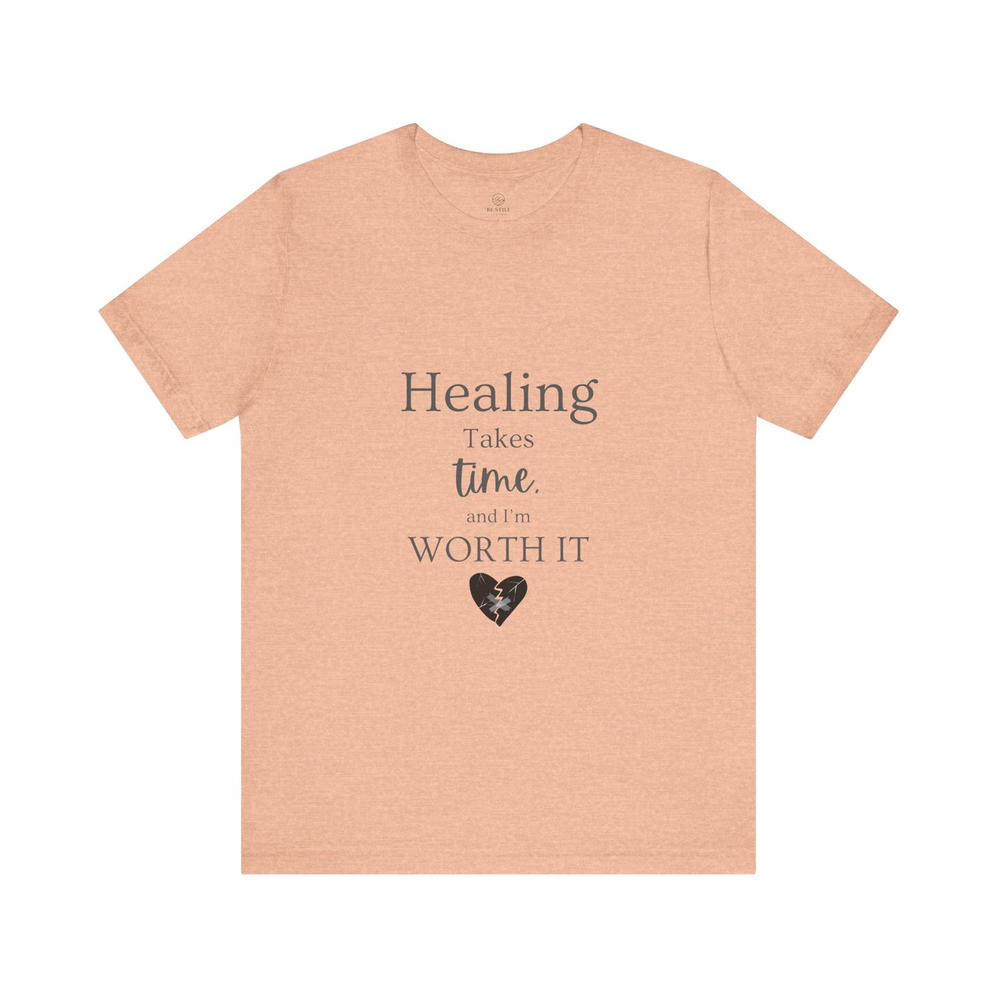 Healing Takes Time T-shirt