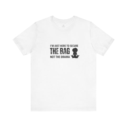 Secure the Bag Tee
