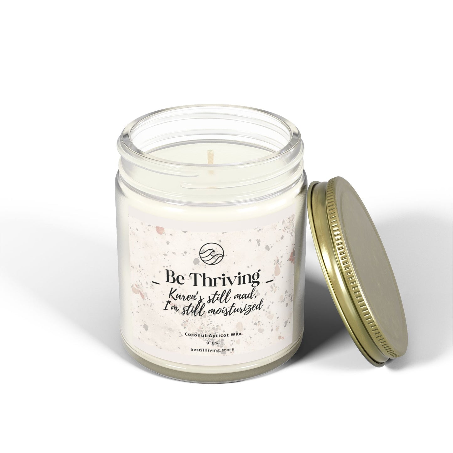 Candle, Be Thriving – Karen’s still mad. I’m still moisturized, Corporate Clapback Collection