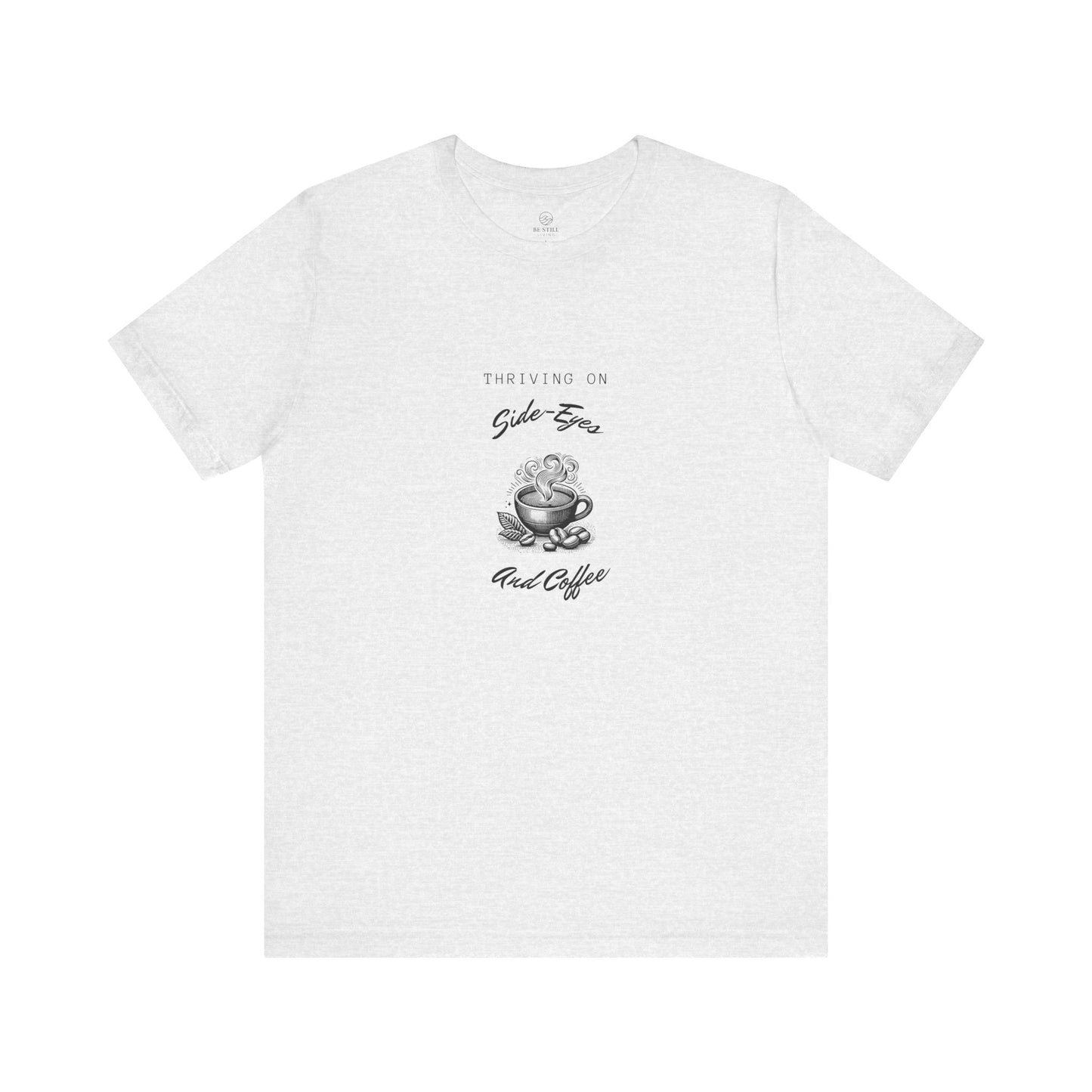 Vintage Tee - Thriving on Side eyes Jersey