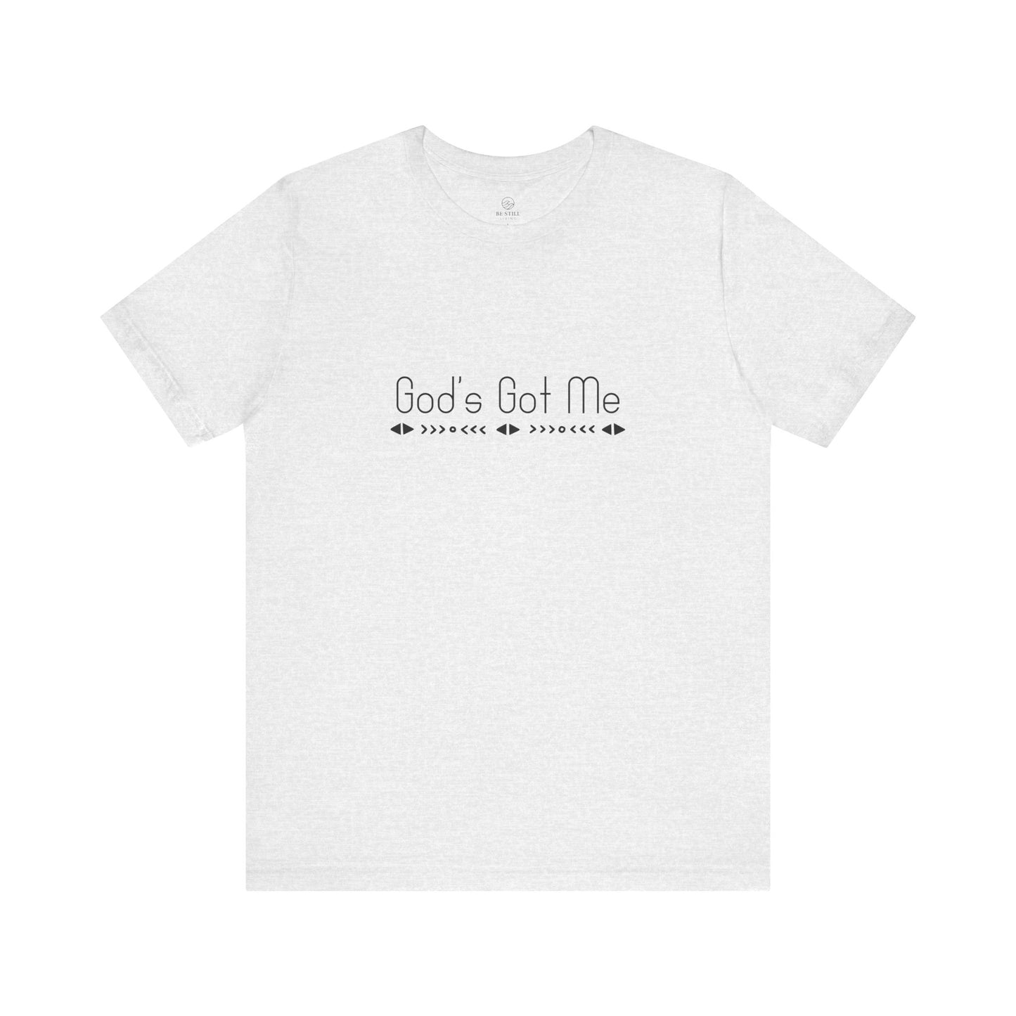 God's Got Me Christian T-shirt