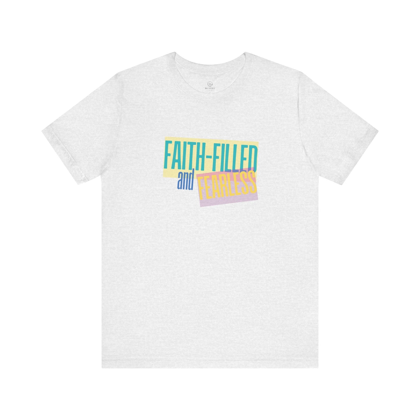 Unisex Retro T-Shirt - Faith Filled and Fearless Design