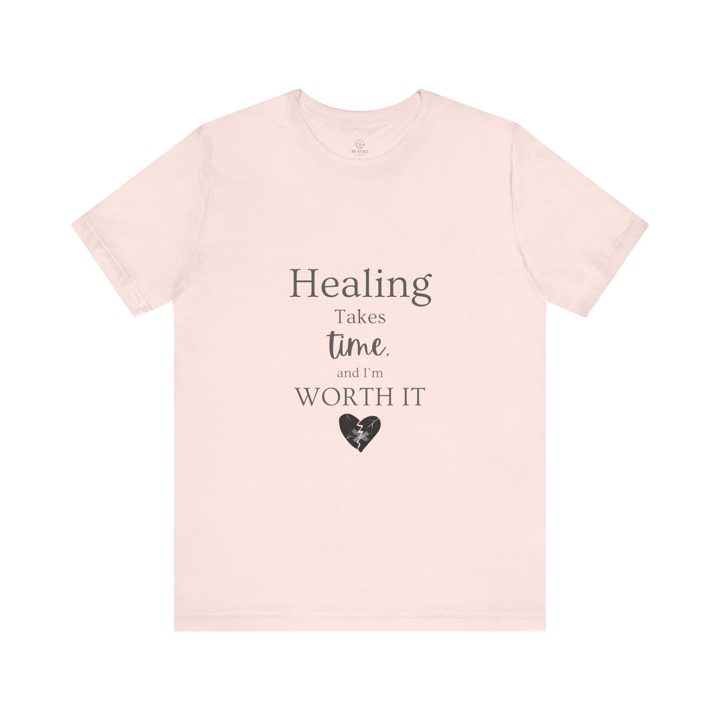 Healing Takes Time T-shirt