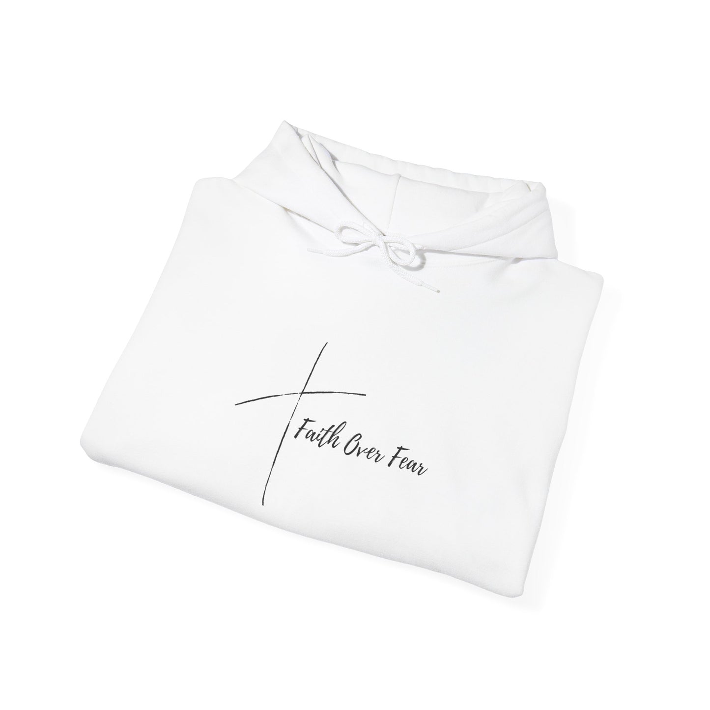 Faith Over Fear Hooded Sweatshirt