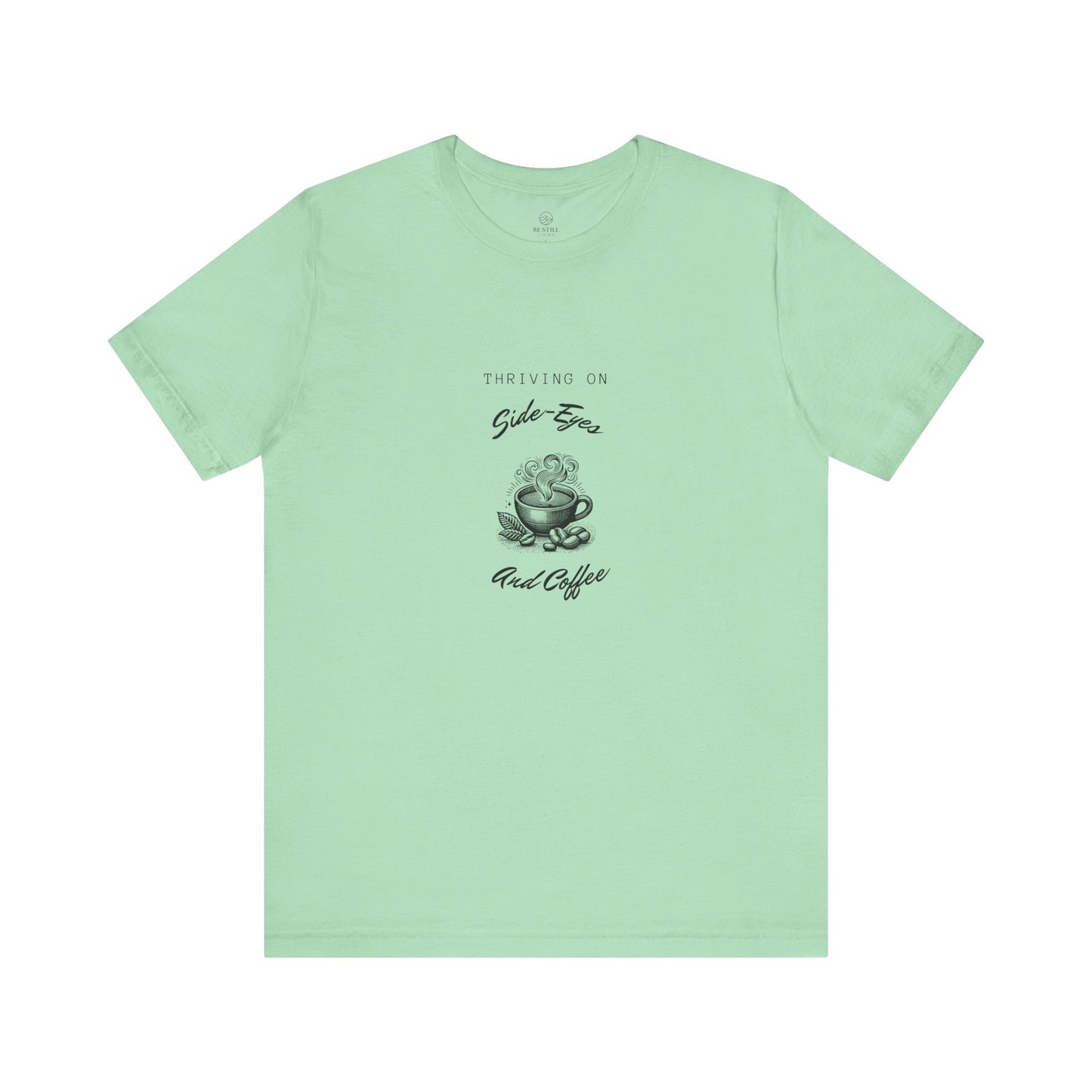 Vintage Tee - Thriving on Side eyes Jersey