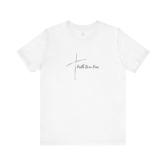 Faith Over Fear Cross Tee