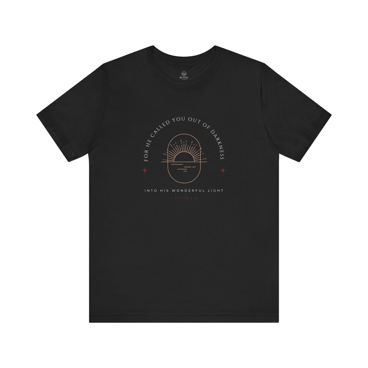 Called out of Darkness Design Tee