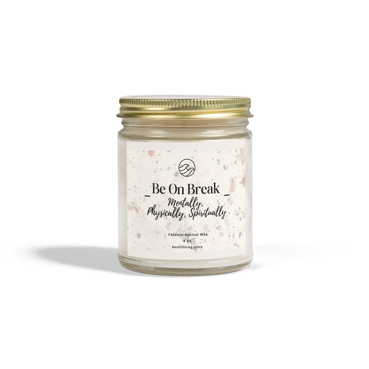 Candle, Be on Break – Mentally, physically, spiritually, Corporate Clapback Collection