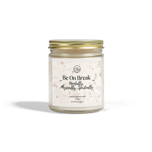 Candle, Be on Break – Mentally, physically, spiritually, Corporate Clapback Collection