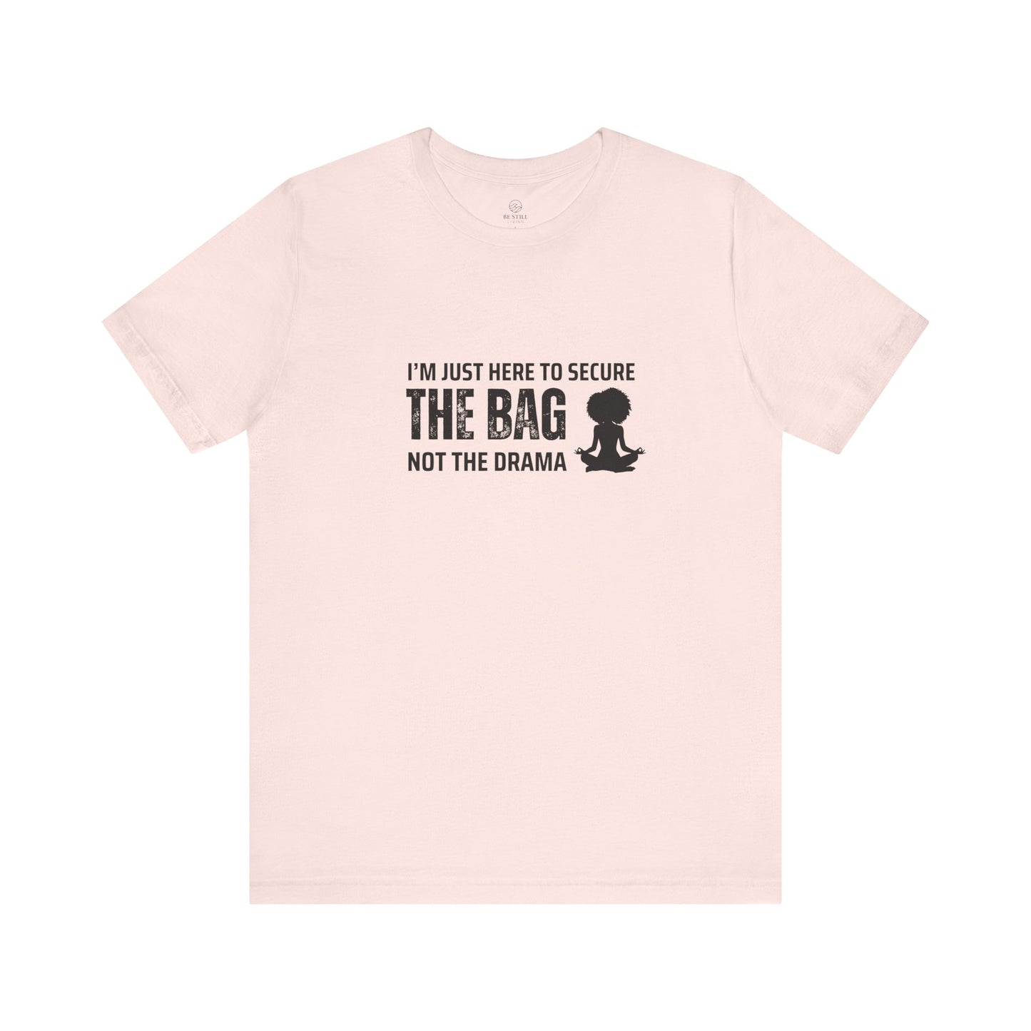 Secure the Bag Tee