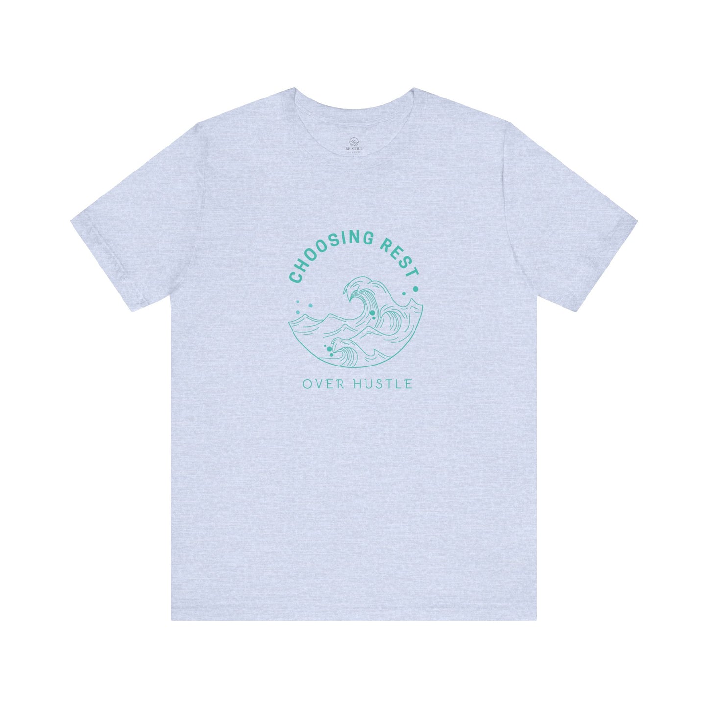Rest Over Hustle Tee - Teal