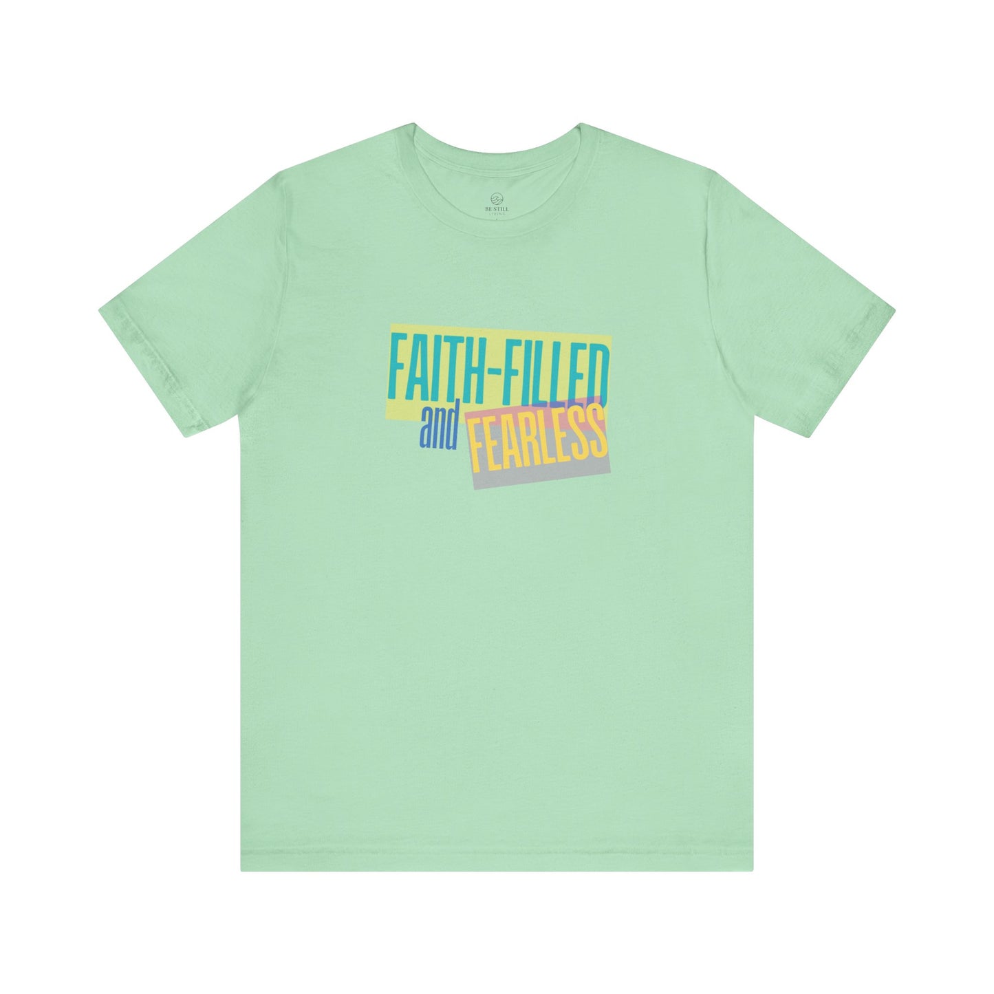 Unisex Retro T-Shirt - Faith Filled and Fearless Design