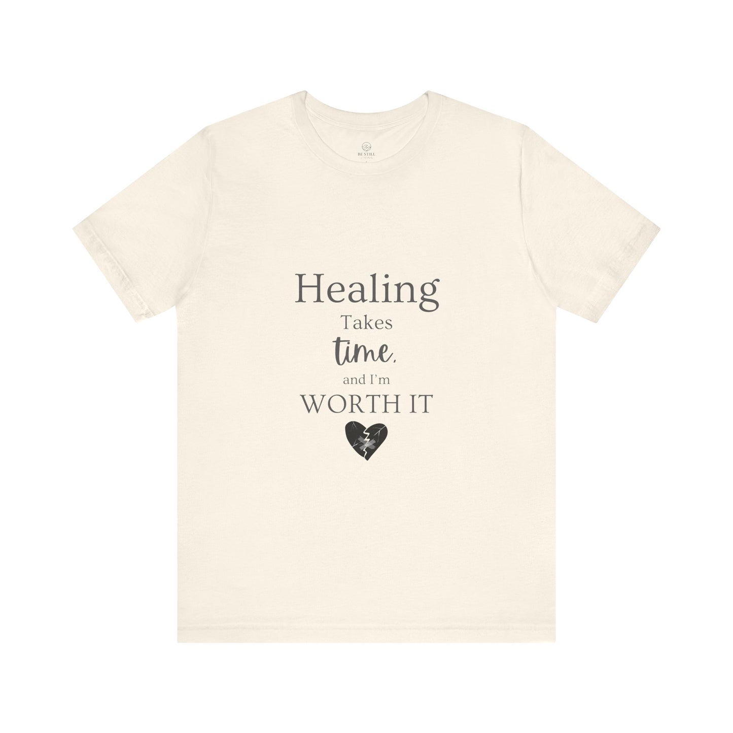 Healing Takes Time T-shirt